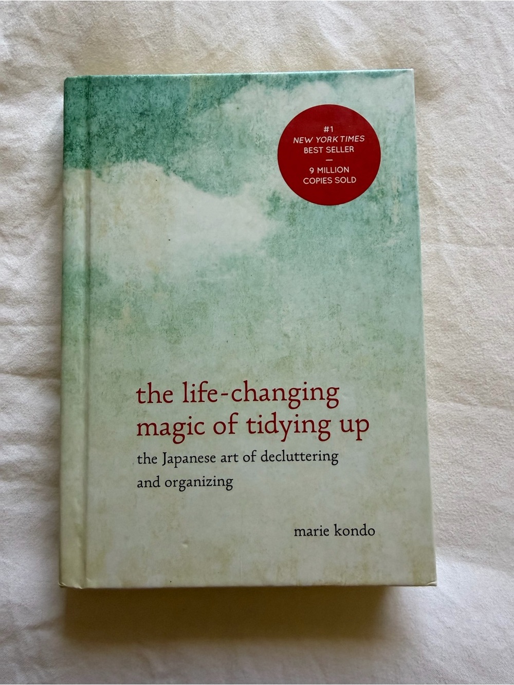 The Life-Changing Magic of Tidying Up by Marie Kondo.